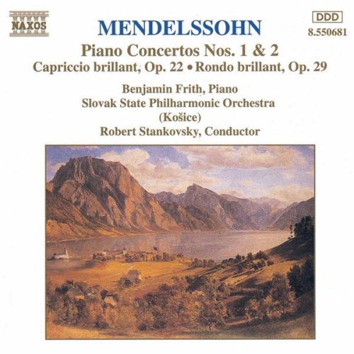 MENDELSSOHN: Piano Concertos Nos. 1 and 2 / Capriccio Brillant / Rondo Brillant