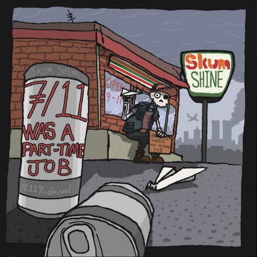 7/11 Was A Part-Time Job