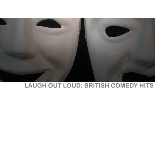 Laugh Out Loud: British Comedy Hits