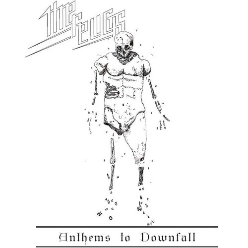 Anthems to Downfall
