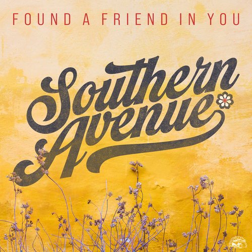 Found A Friend In You