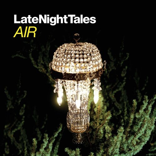 Late Night Tales: Air