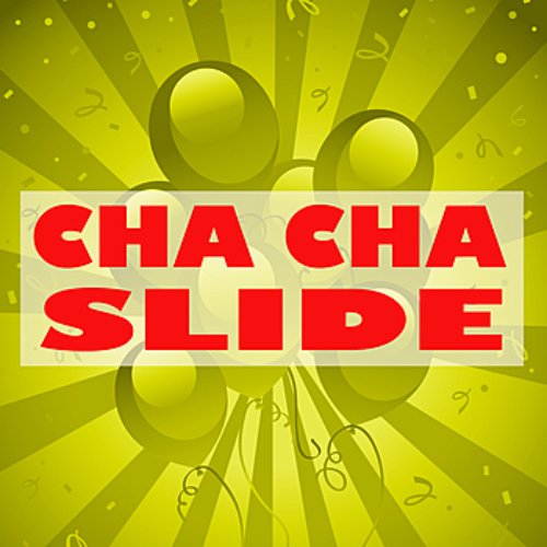 Cha Cha Slide