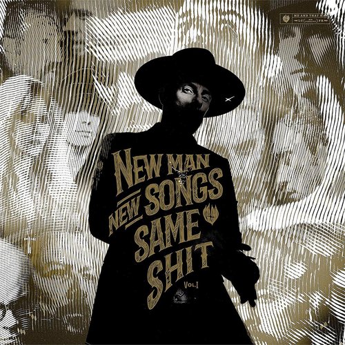 New Man, New Songs, Same Shit, Vol.1 (Deluxe Version)