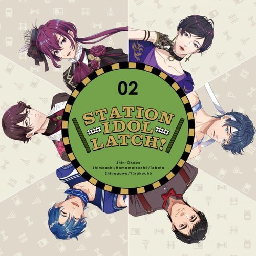 STATION IDOL LATCH! 02