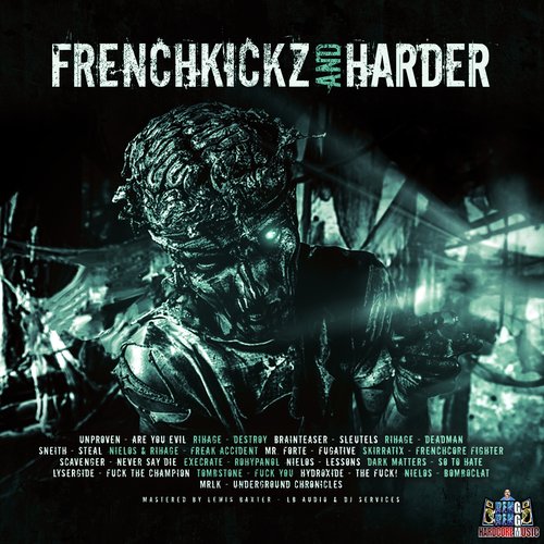 Frenchkickz and Harder