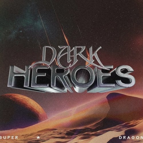 Dark Heroes