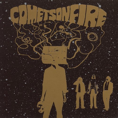 Comets on Fire