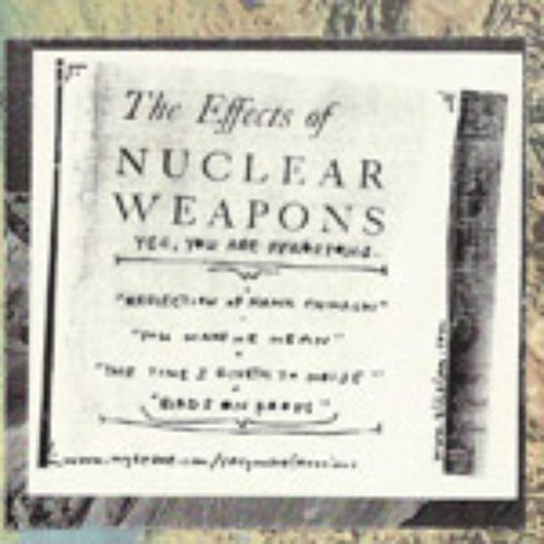 The Effects of Nuclear Weapons EP