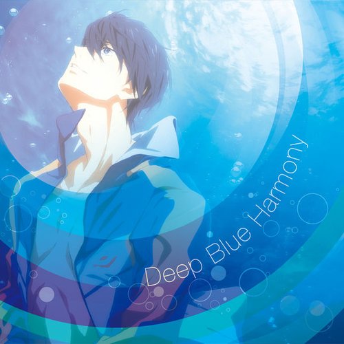 TVアニメ『Free!-Dive to the Future-』オリジナルサウンドトラック「Deep Blue Harmony」