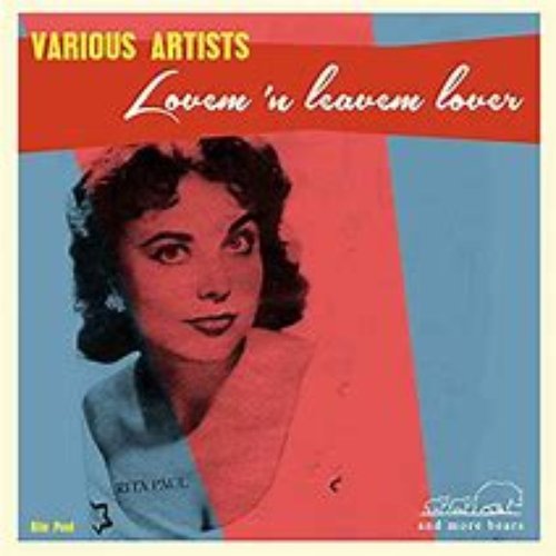 Lovem 'n Leavem Lover