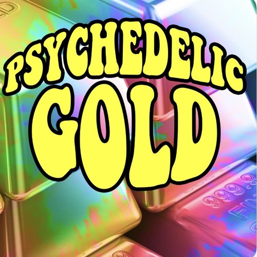 Psychedelic Gold