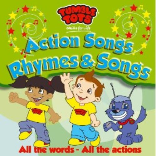 Action Songs: Rhymes & Songs