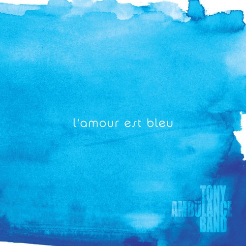 L'Amour est bleu