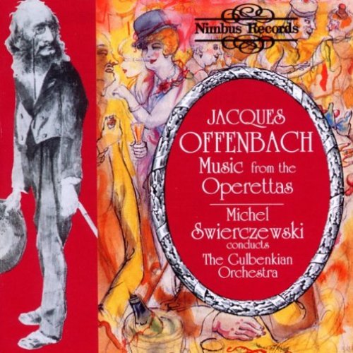 Offenbach: Music from the Operettas