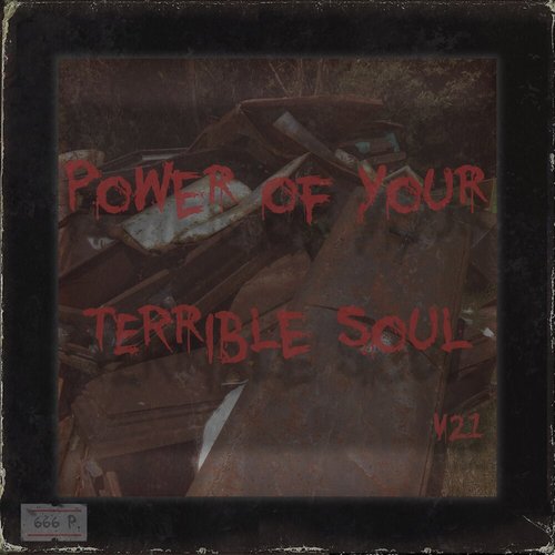 Power of Your Terrible Soul