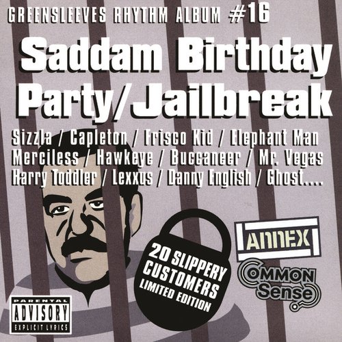 Saddam Birthday Party / Jailbreak