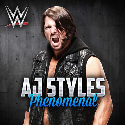 WWE: Phenomenal (AJ Styles) - Single