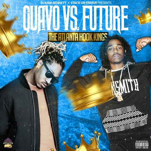 Quavo Vs. Future: Atlanta Hook Kings