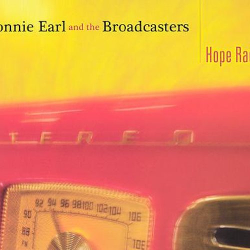 Hope Radio — Ronnie Earl & The Broadcasters | Last.fm