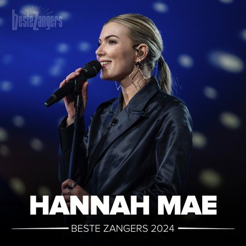 Beste Zangers 2024 (Aflevering 6- Hannah Mae)