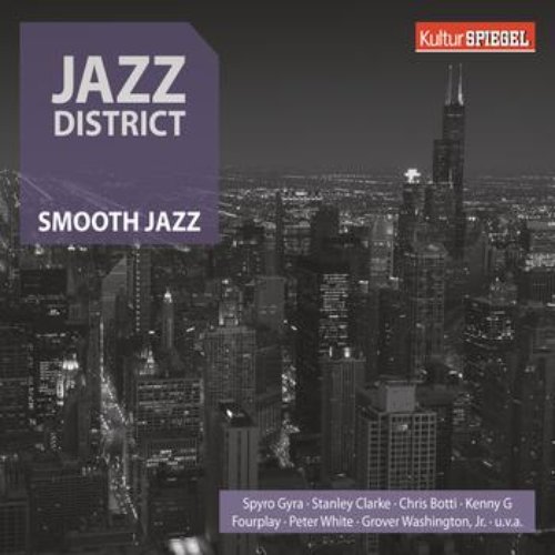 Jazz District - Smooth Jazz (KulturSPIEGEL)