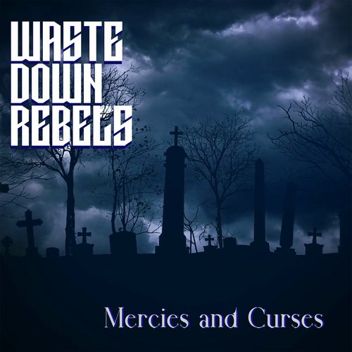 Mercies and Curses