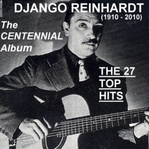 Django Reinhardt - The Centennial Album