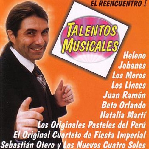Talentos Musicales - El Reencuentro 1