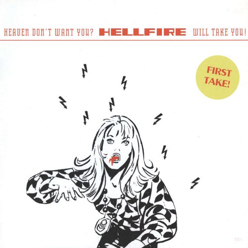 heaven don't want you? hellfire will take you!