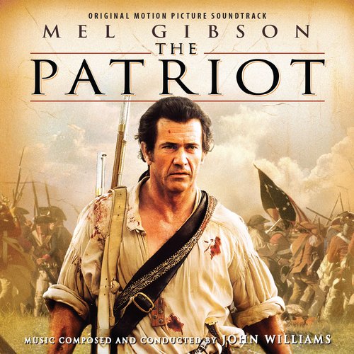The Patriot: Original Motion Picture Soundtrack