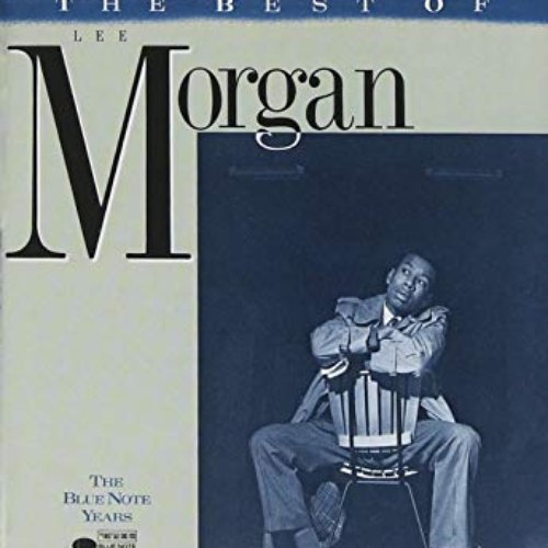 Best of Lee Morgan