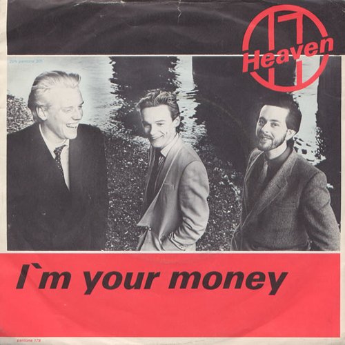 I'm your money