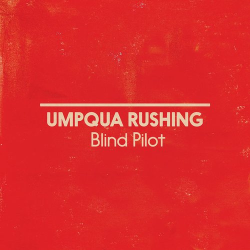 Umpqua Rushing (Single Version)