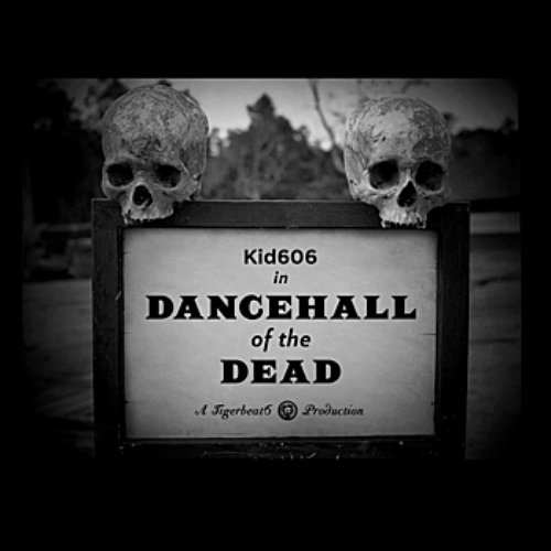 Dancehall of the Dead EP