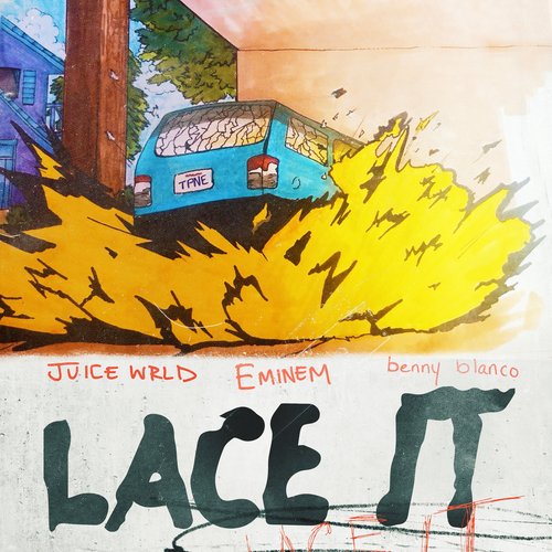 Lace It (with Eminem & benny blanco)