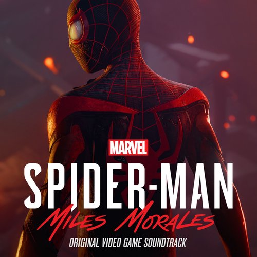 Marvel's Spider-Man: Miles Morales (Original Video Game Soundtrack)