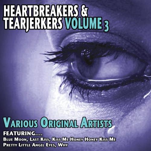 Heartbreakers and Tearjerkers, Vol. 3