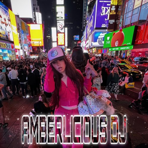 Amberlicious Dj! - Single