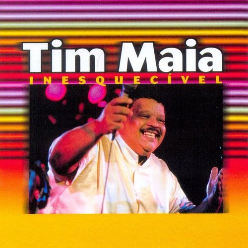 As Inesquecíveis de Tim Maia