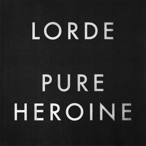 Pure Heroine || www.RockDizMusic.com