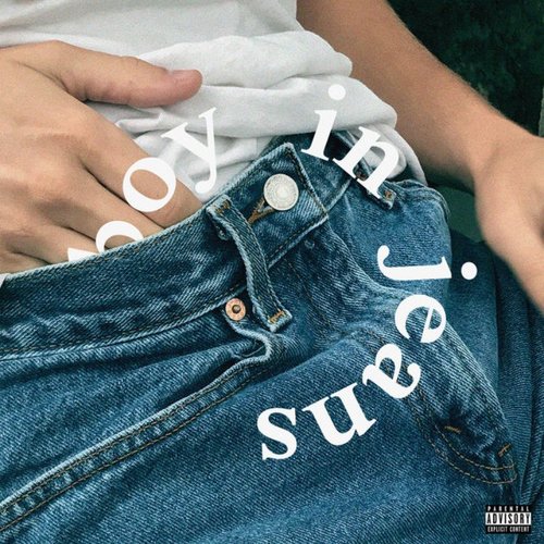 Boy in Jeans [Explicit]