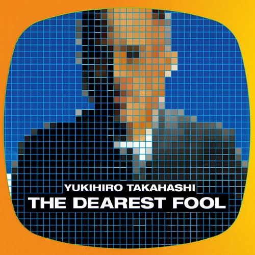 The Dearest Fool