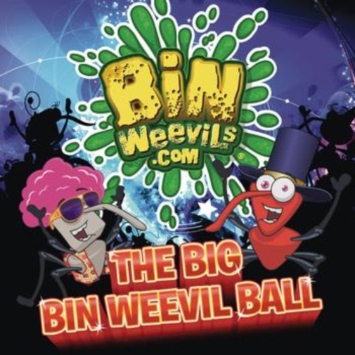 The Big Bin Weevil Ball