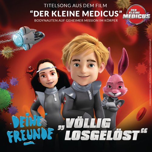 Völlig losgelöst (Aus dem Film "Der kleine Medicus") [Original Motion Picture Soundtrack] [Edit] - Single