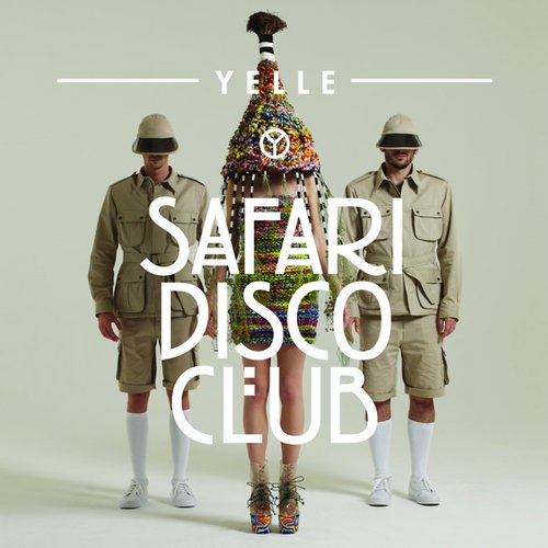 Safari Disco Club (Deluxe Edition)