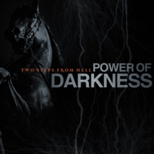 Power Of Darkness Vol.1 Epic Drama — Two Steps from Hell | Last.fm