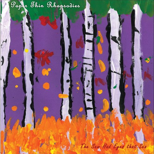 Paper Thin Rhapsodies