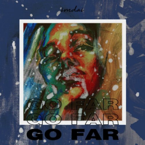 GO FAR