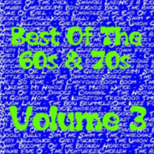 Best Of The 60s & 70s Volume 3